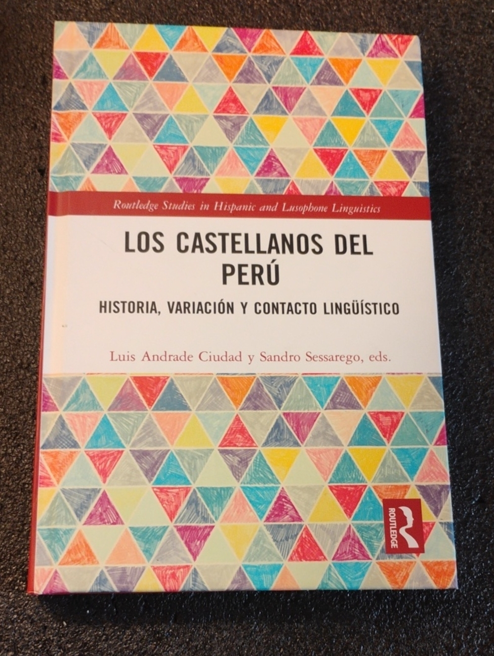 Los Castellanos Del Peru by Sandro. Sessarego and Luis Andrade Ciudad (2020,...